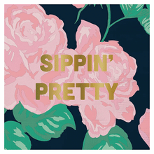 Napkin - Sippin Pretty