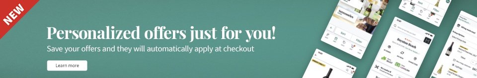 Personalized offers just for you! Save your offers and they will automatically apply at checkout. Learn more.