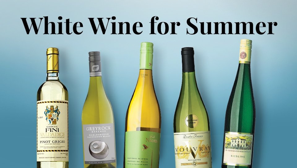 5 White Wine Styles For Summer Other Than Chardonnay White Wines For