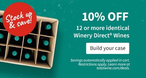 Stock up & save. 10% off 12 or more identical Winery Direct Wines.