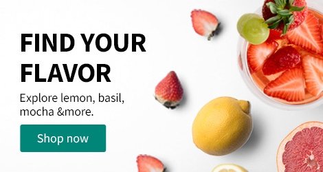 Find Your Flavor. Explore lemon, basil, mocha & more. Shop cocktails.