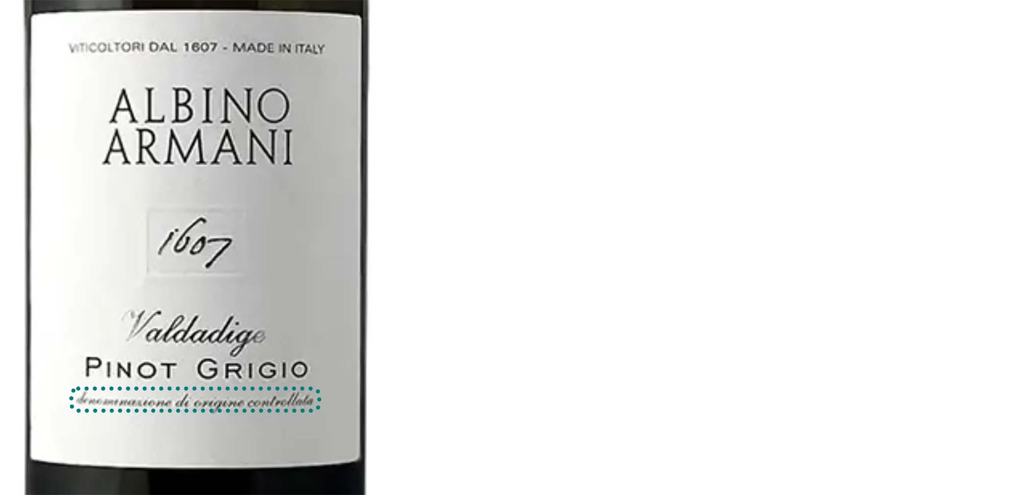 Albino Armani wine label: 1607 Valdadigo Pinot Grigio, Denominazione di Origine Controllata (DOC)